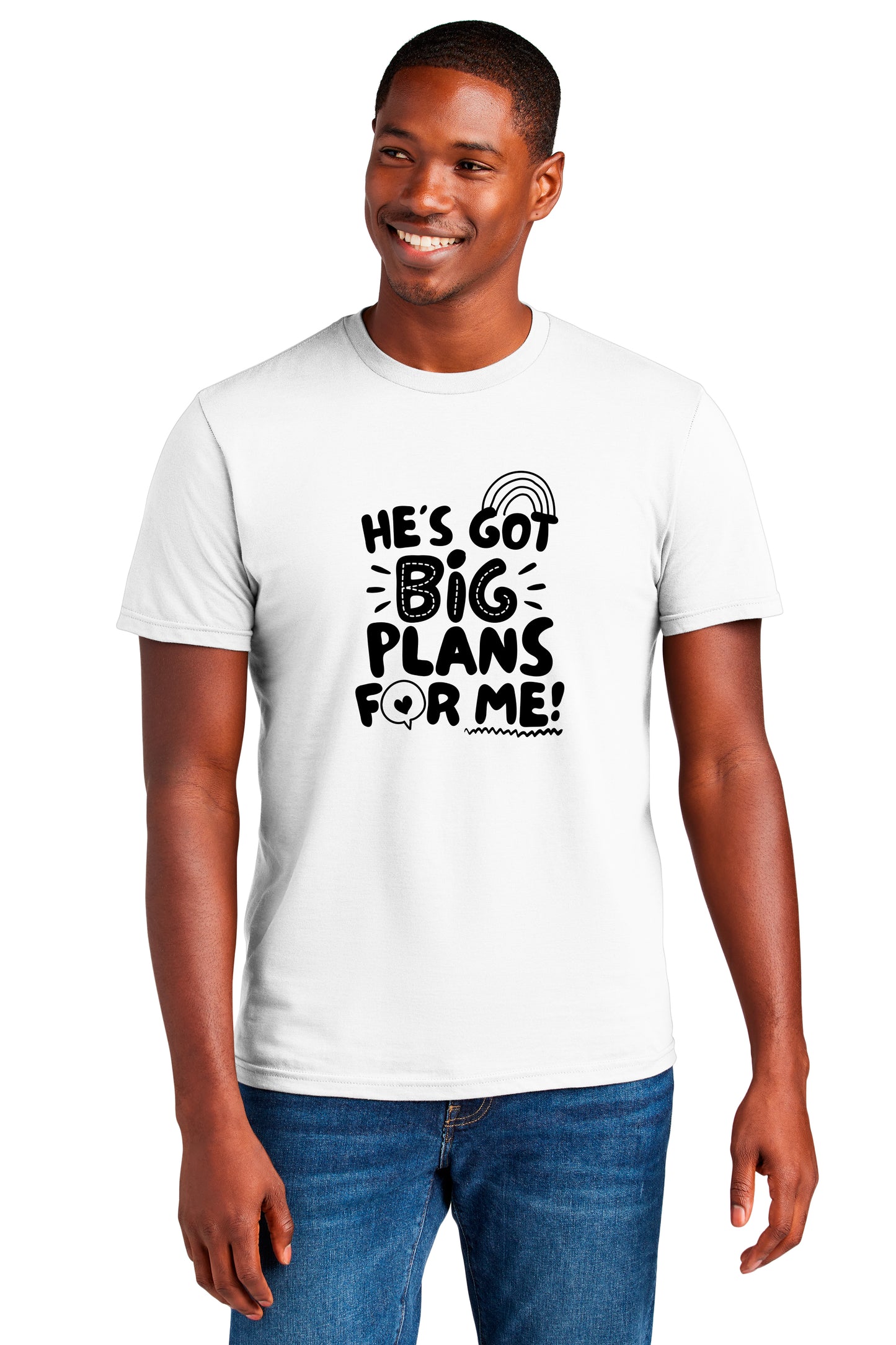 "He´s got big plans for me" T-Shirt