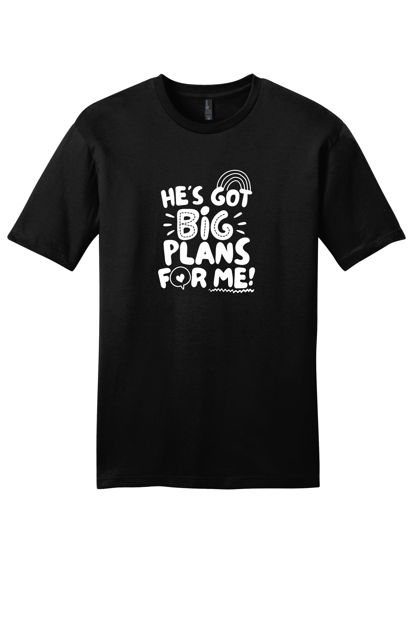 "He´s got big plans for me" T-Shirt